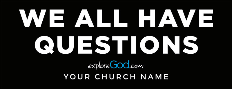 Banners, Encouragement, Explore God We Have Questions, 3' x 8'