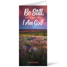 Be Still Psalm 46:10 