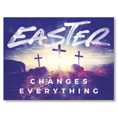 Easter Changes Everything Crosses 