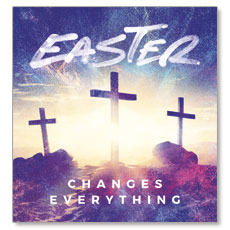 Easter Changes Everything Crosses 